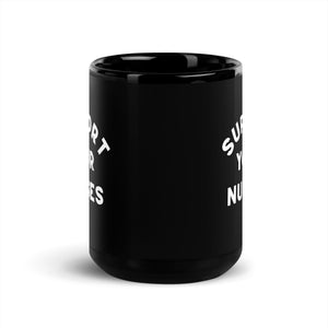 Support Your Nurses Mug