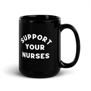 Support Your Nurses Mug