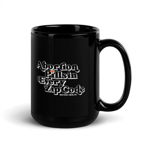 Abortion Pills in Every Zip Code Mug