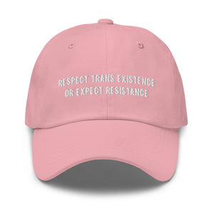 Respect Trans Existence Baseball Hat