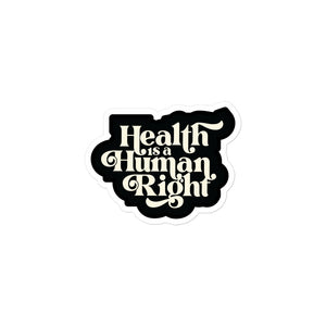 Health is a Human Right Sticker Black