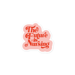 The Future is Nursing Pink Sticker