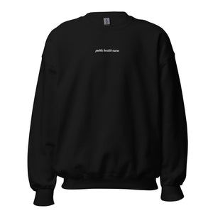 Public Health Nurse Embroidered Crewneck