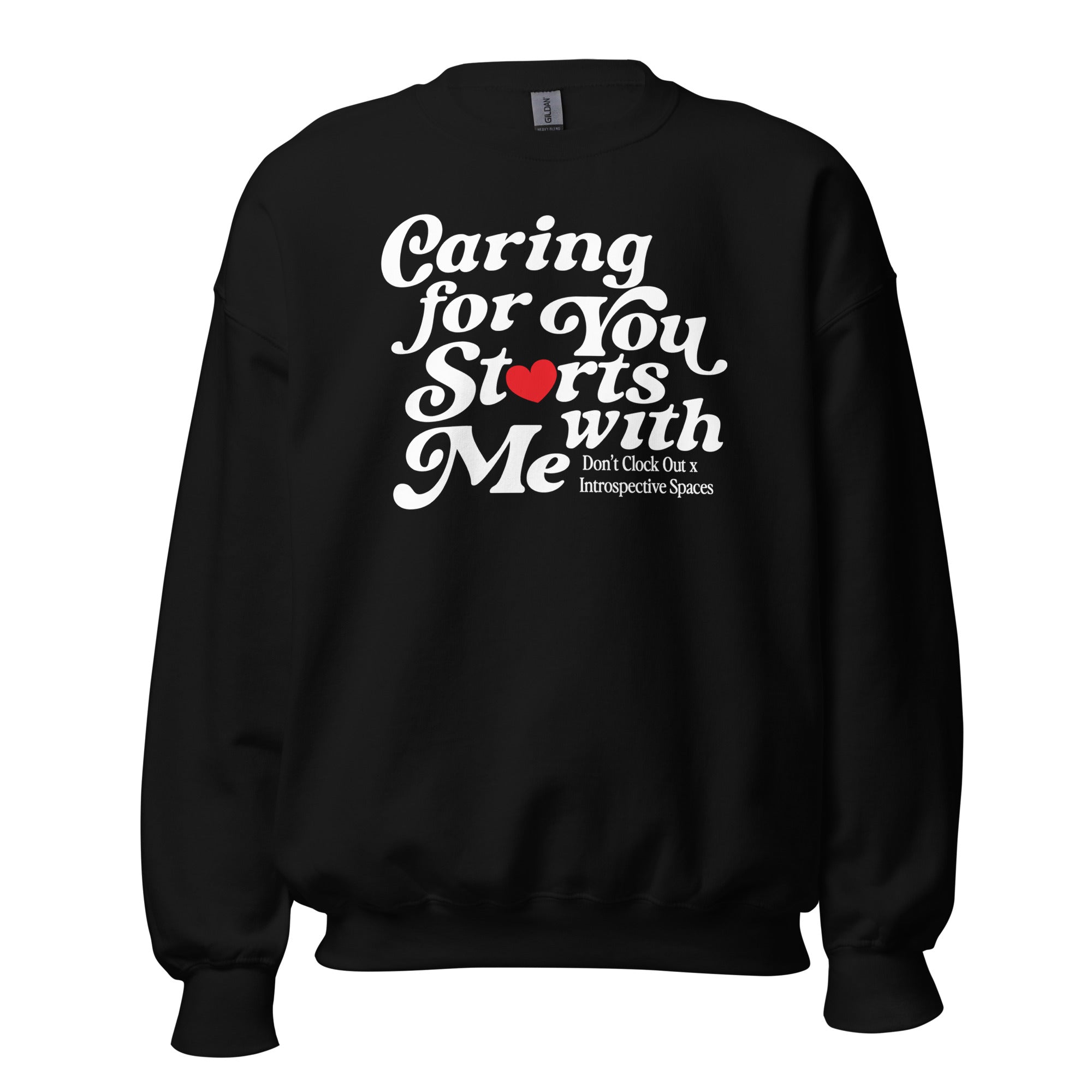 Caring for You Starts With Me Crewneck - Black or Charcoal
