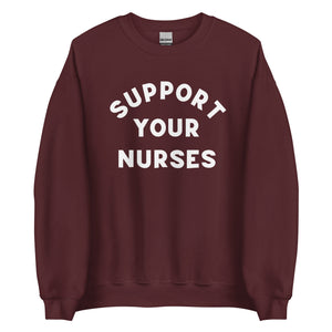 Support Your Nurses Crewneck