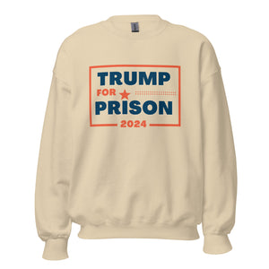 Trump for Prison Crewneck