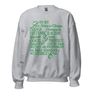 In My Social Justice Era Green Crewneck