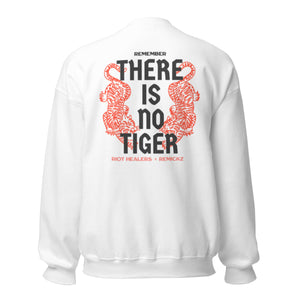 There is No Tiger Crewneck