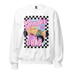 Gender Is A Total Drag Crewneck