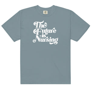 The Future is Nursing Tee NEW Colors
