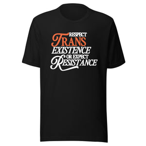 Respect Trans Existence Pink Tee