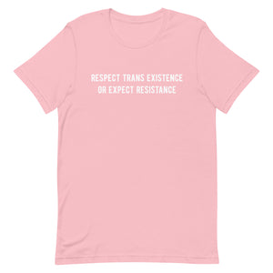 Respect Trans Existence Tee