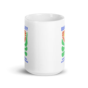 Equality Begins With Equal Access to Healthcare Mug