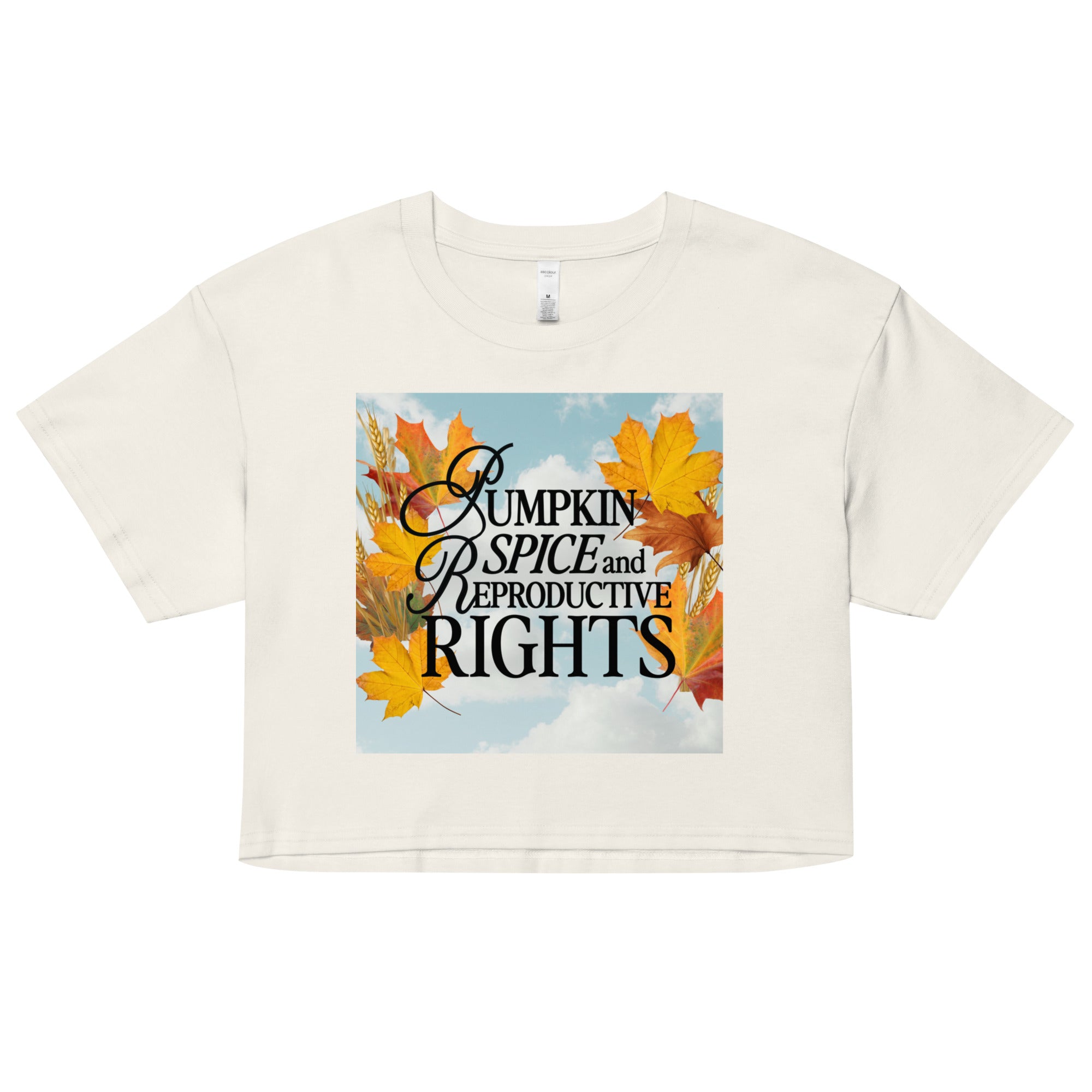 Pumpkin Spice and Reproductive Rights Crop Top