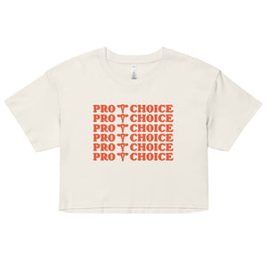 Pro Choice Crop Top