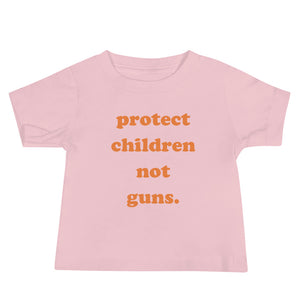 BABY Protect Children Not Guns