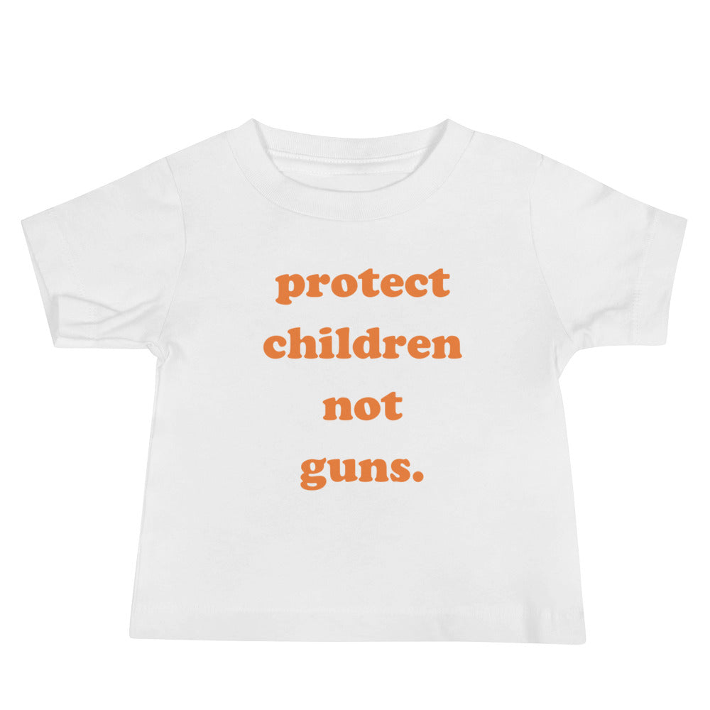 BABY Protect Children Not Guns
