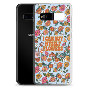 I Can Buy Myself Flowers Case - Samsung®