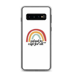 Proud to Care for All Case - Samsung®