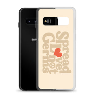 Spread Love Not Germs Case - Samsung®