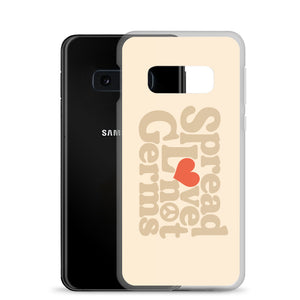 Spread Love Not Germs Case - Samsung®