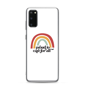 Proud to Care for All Case - Samsung®