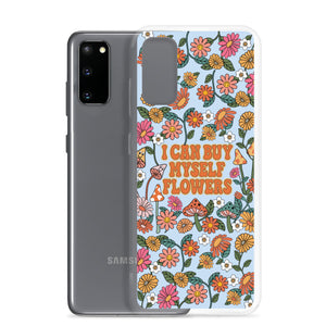 I Can Buy Myself Flowers Case - Samsung®