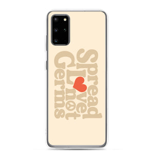 Spread Love Not Germs Case - Samsung®