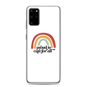 Proud to Care for All Case - Samsung®