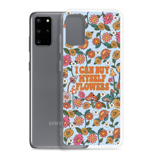 I Can Buy Myself Flowers Case - Samsung®