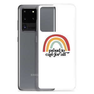 Proud to Care for All Case - Samsung®