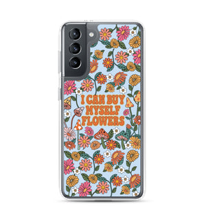 I Can Buy Myself Flowers Case - Samsung®