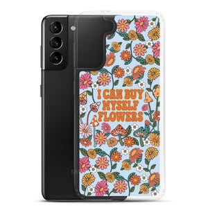 I Can Buy Myself Flowers Case - Samsung®