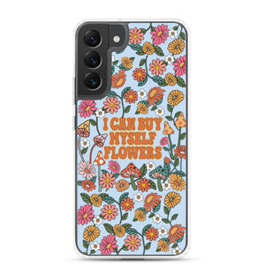 I Can Buy Myself Flowers Case - Samsung®