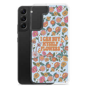 I Can Buy Myself Flowers Case - Samsung®