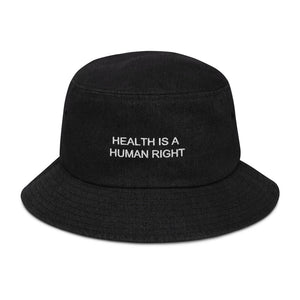 Health is a Human RIght Bucket Hat