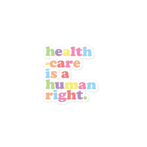 Healthcare is a Human Right Colorful