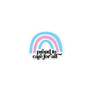 Proud to Care for All Trans Flag