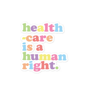 Healthcare is a Human Right Colorful