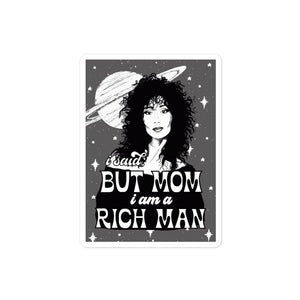 Cher - I Am A Rich Man Sticker