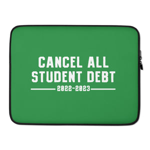 Cancel All Student Debt Laptop Sleeve