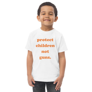 TODDLER Protect Children Not Guns