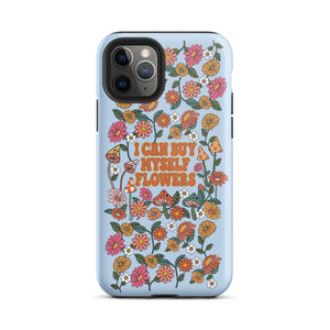 I Can Buy Myself Flowers Case - iPhone®