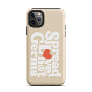 Spread Love Not Germs Case - iPhone®