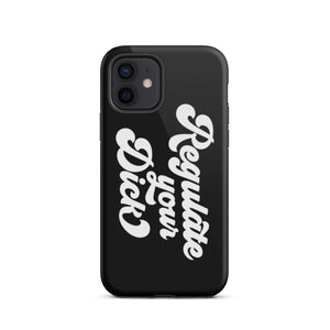 Regulate Your Dick Case - iPhone®