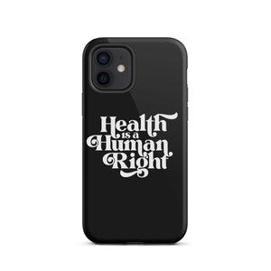 Health is a Human Right Black Case - iPhone®