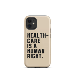 Healthcare is a Human Right Beige Case - iPhone®