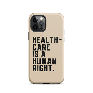 Healthcare is a Human Right Beige Case - iPhone®