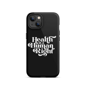 Health is a Human Right Black Case - iPhone®