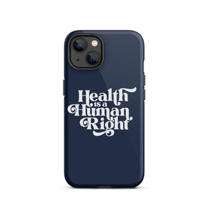 Health is a Human Right Navy Case - iPhone®